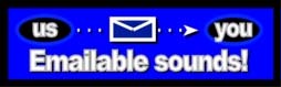Emailable Sounds...